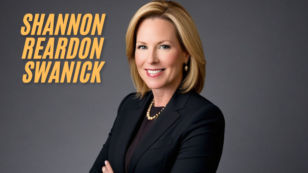 Shannon Reardon Swanick renowned Wealth Management Expert and Community Advocate 