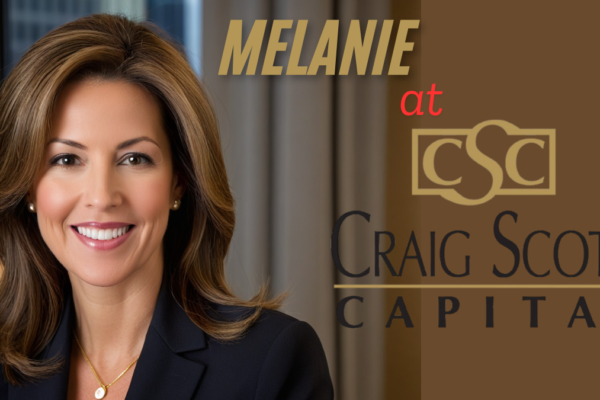 Melanie at CraigScottCapital A Leader in Investment Solutions 2025 guide