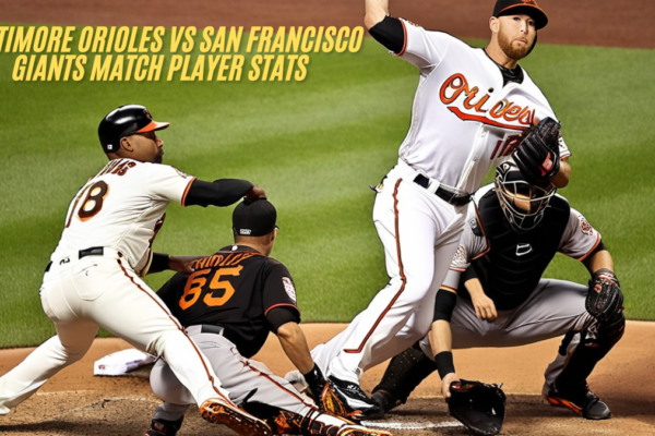 Baltimore orioles vs san francisco giants match player stats best analysis 2025