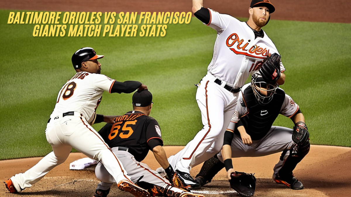 Baltimore orioles vs san francisco giants match player stats best analysis 2025