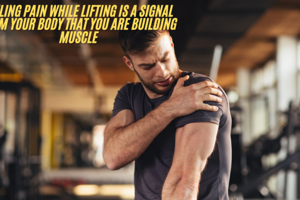 Feeling pain while lifting is a signal from your body that you are building muscle latest guide 2025